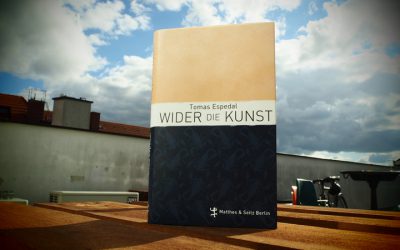 Tomas Espedal, Wider die Kunst